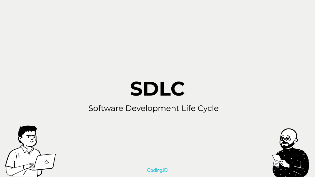 Apa itu SDLC?